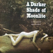 A Darker Shade of Moonlite